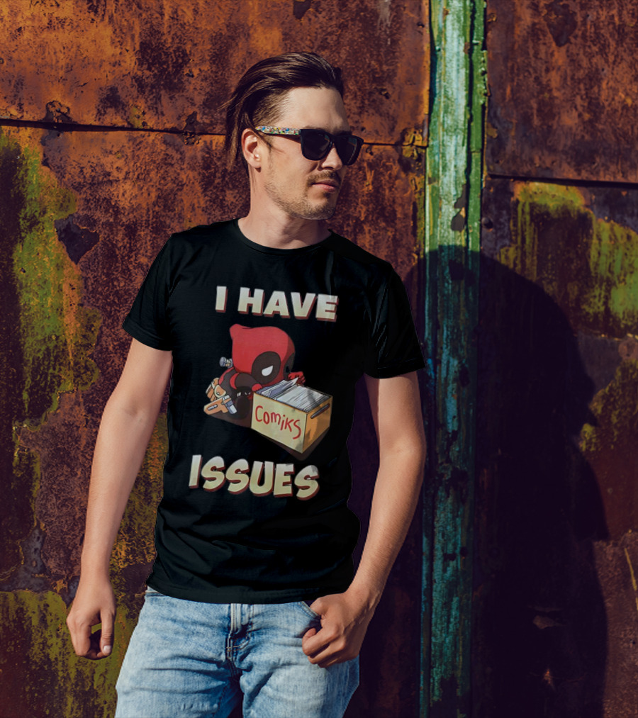 Deadpool I Have Issues Comiks T-Shirt