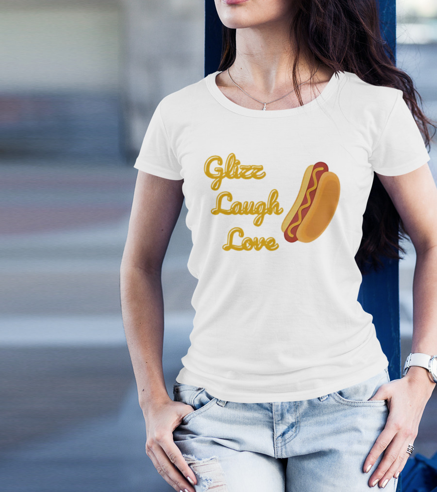 Glizz Laugh Love Hotdog Fun Food Humor T-Shirt