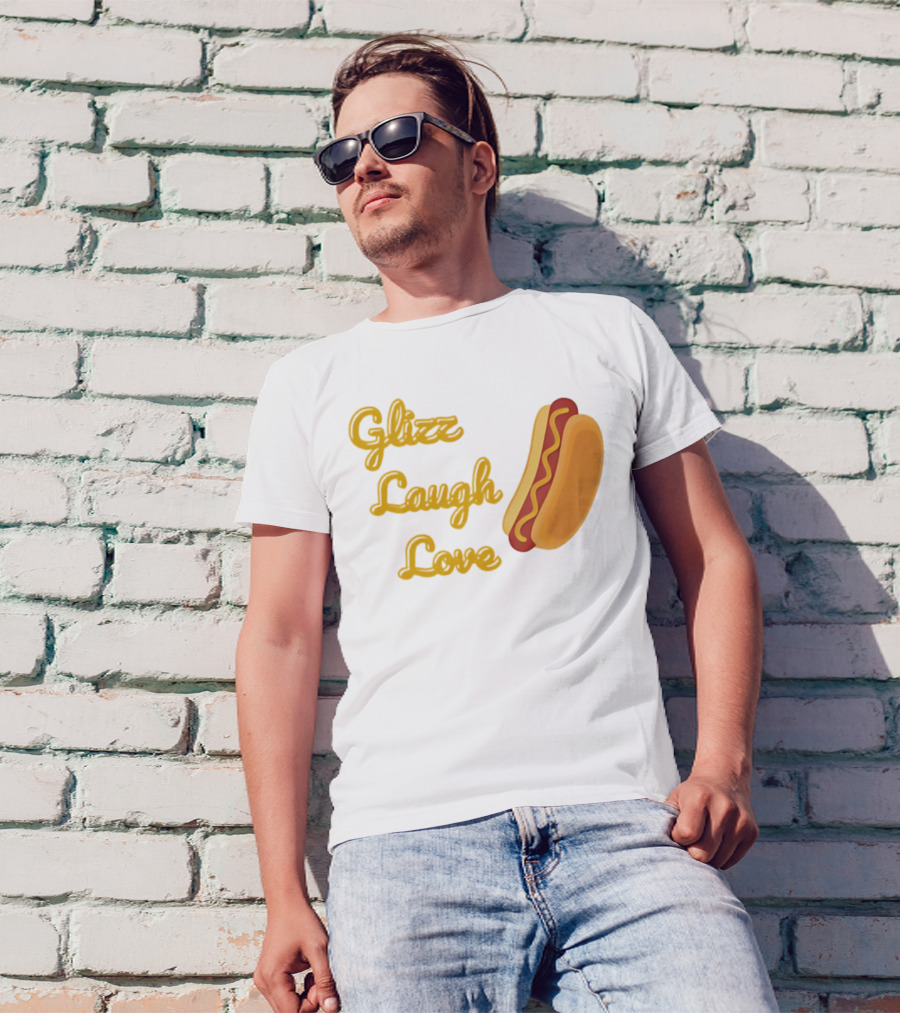 Glizz Laugh Love Hotdog Fun Food Humor T-Shirt
