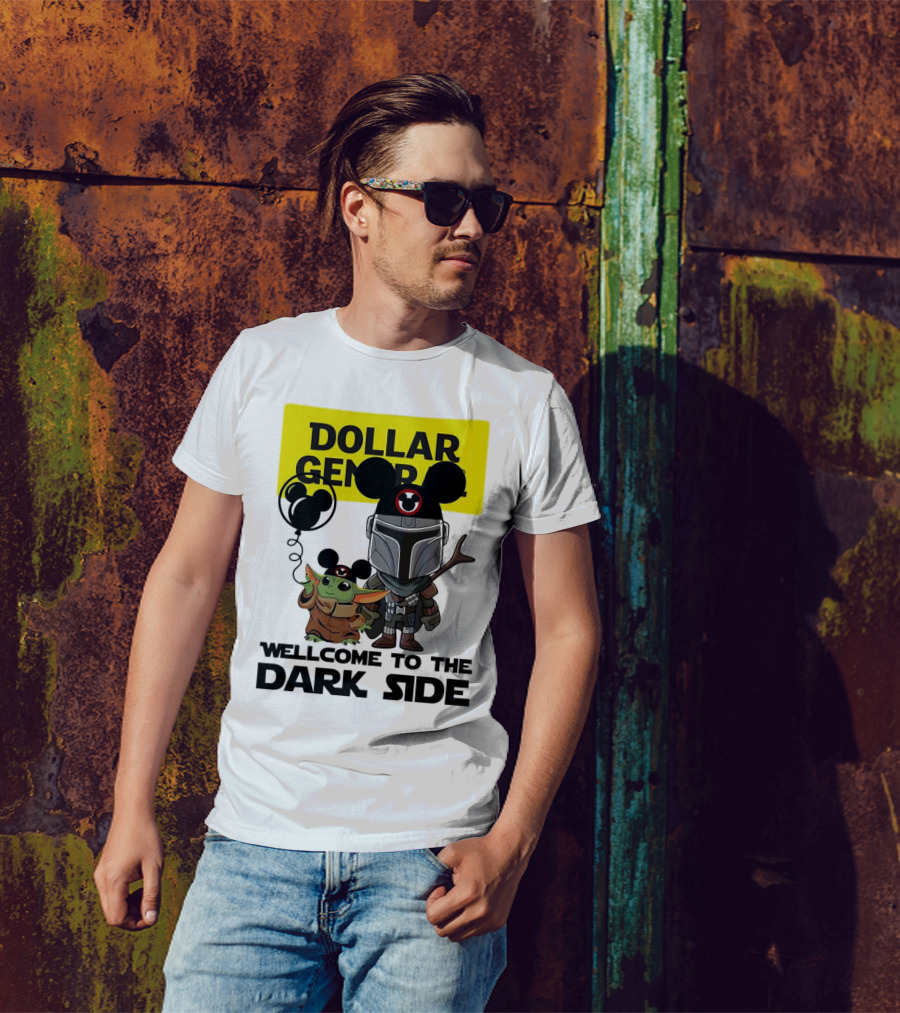 Dollar General Welcome To The Dark Side With Baby Yoda And Mandalorian Mickey Ears T-Shirt