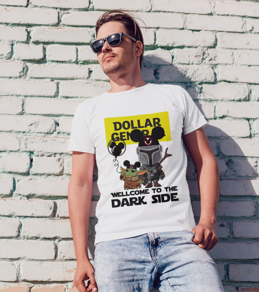 Dollar General Welcome To The Dark Side With Baby Yoda And Mandalorian Mickey Ears T-Shirt