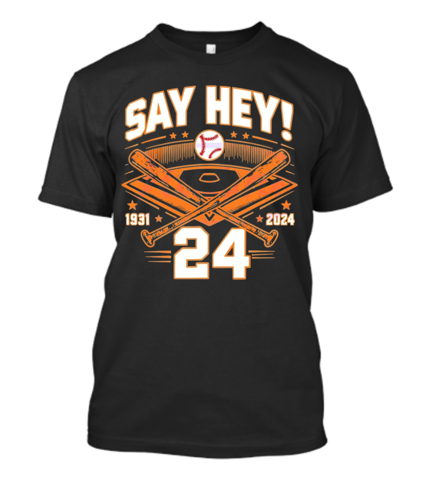 Say Hey 24 Baseball 1931 2024 San Francisco T-Shirt