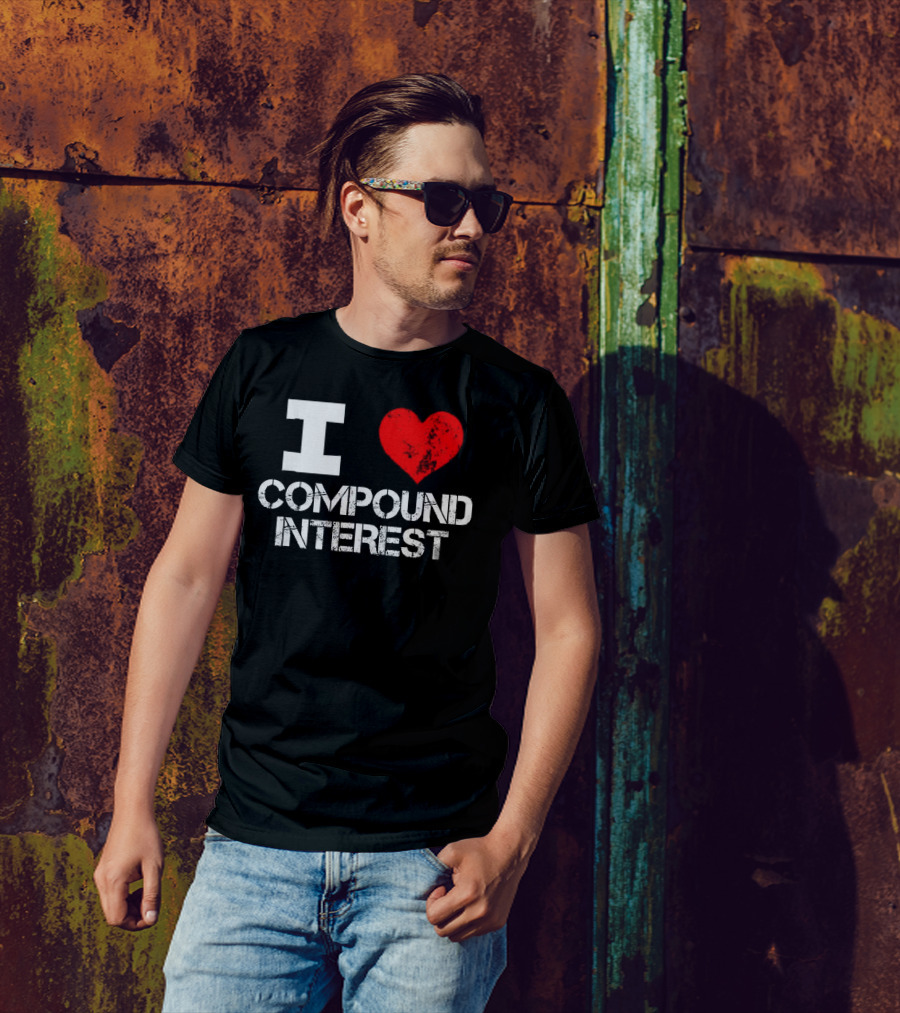 I Heart Love Compound Interest T-Shirt