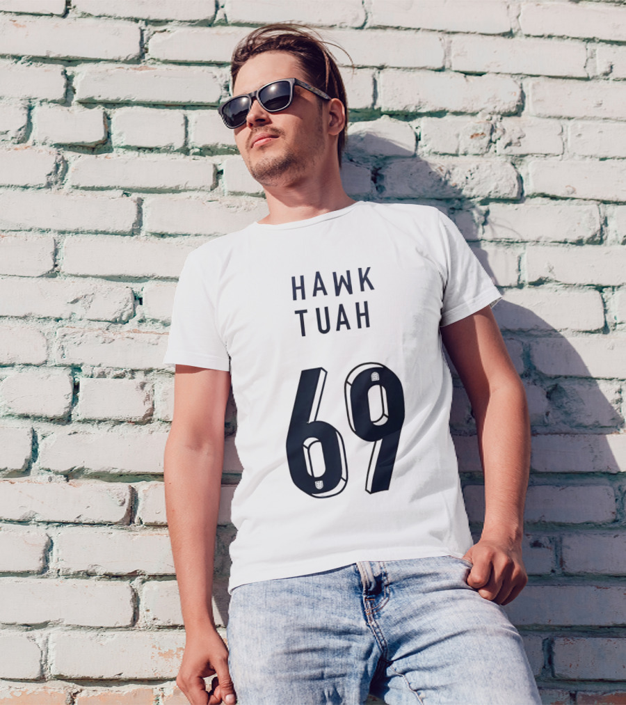 Hawk Tuah 69 T-Shirt