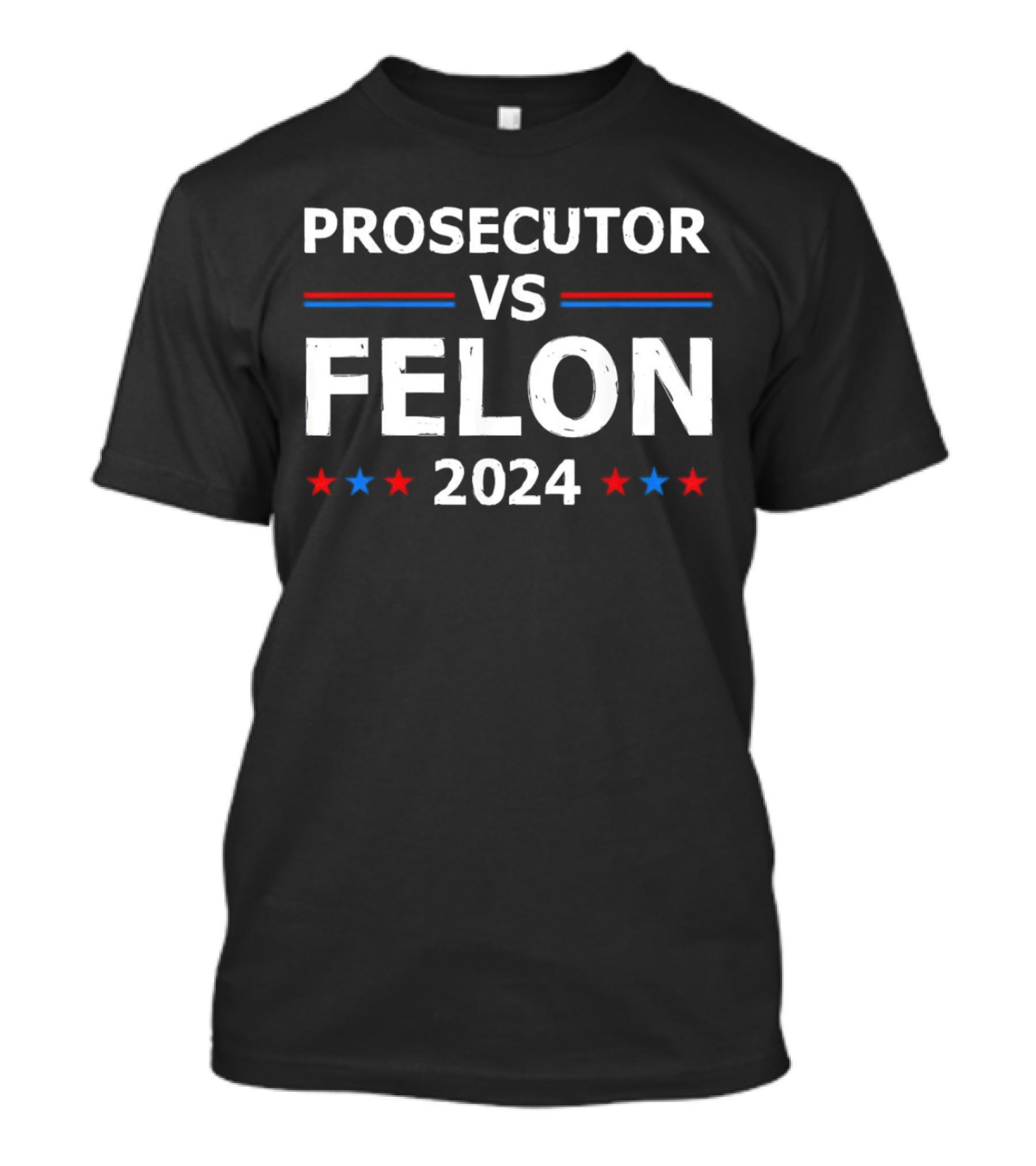 Prosecutor Vs Felon 2024 Vintage Red Blue Stars T-Shirt