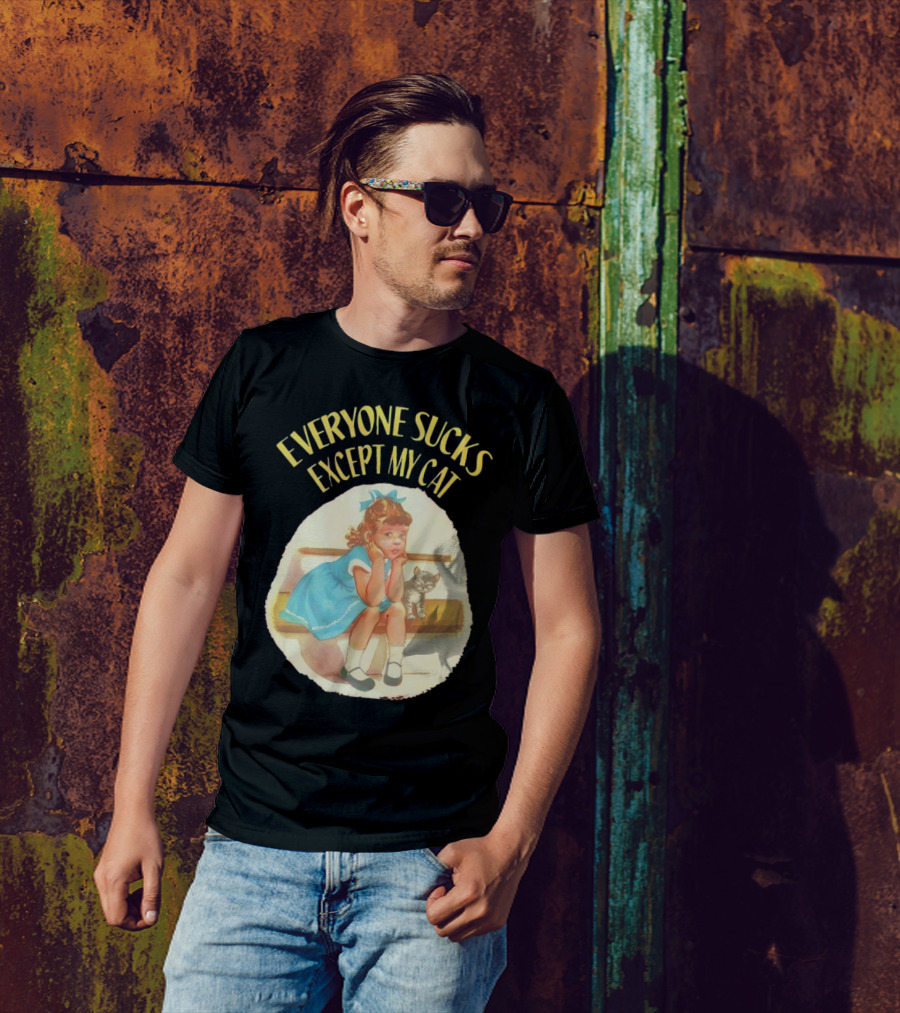 Everyone Sucks Except My Cat Vintage Girl With Kitten T-Shirt