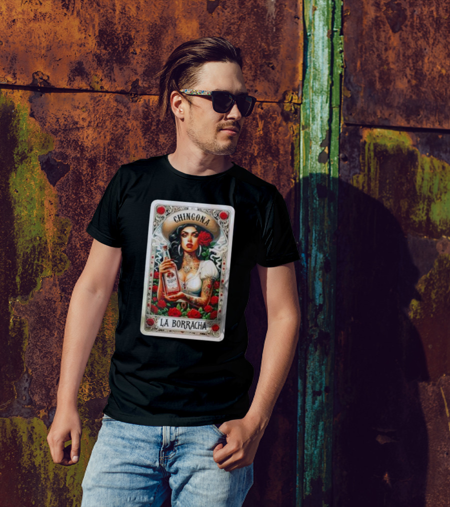 Chingona La Borracha Tequila Y Chisme Roses Tattoo Art Retro Style Woman T-Shirt