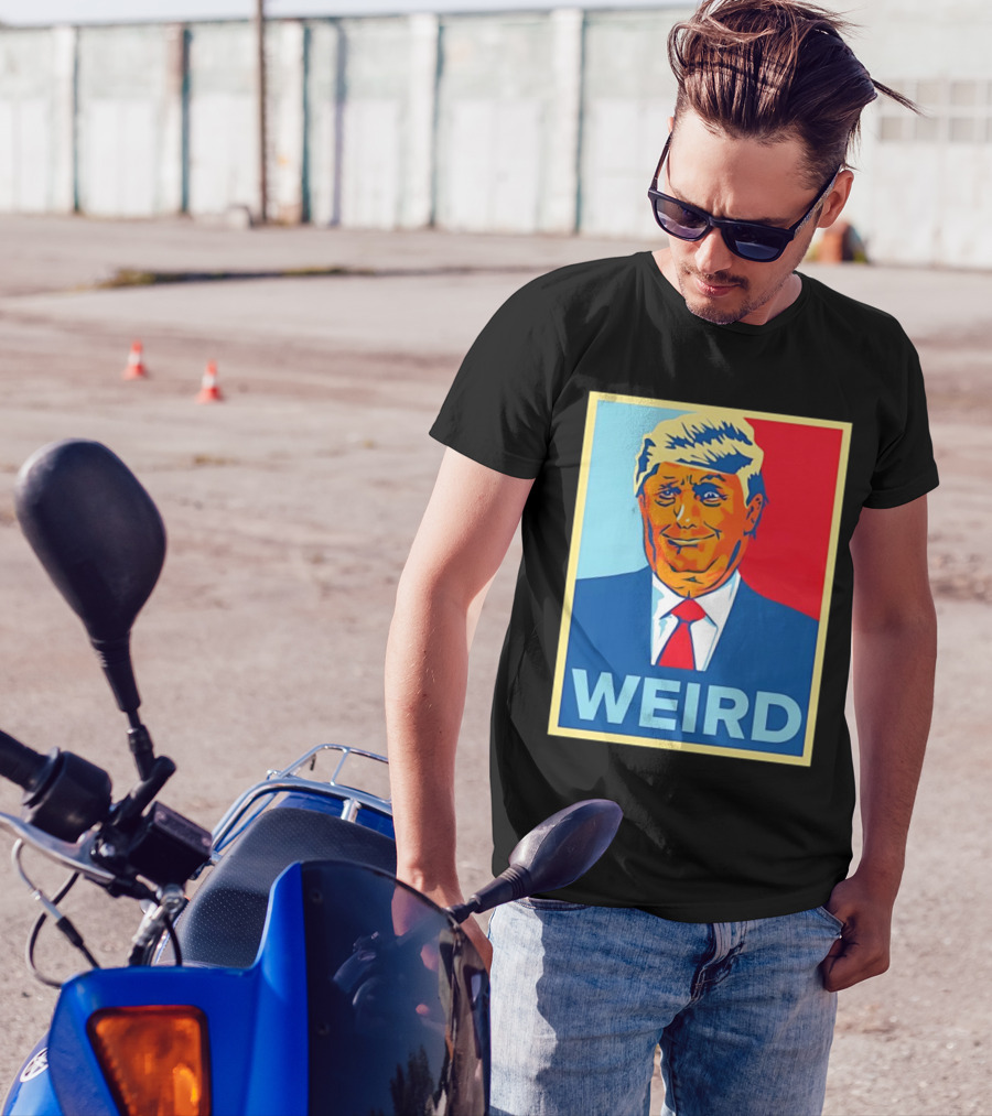 Weird Donald Trump Hope T-Shirt