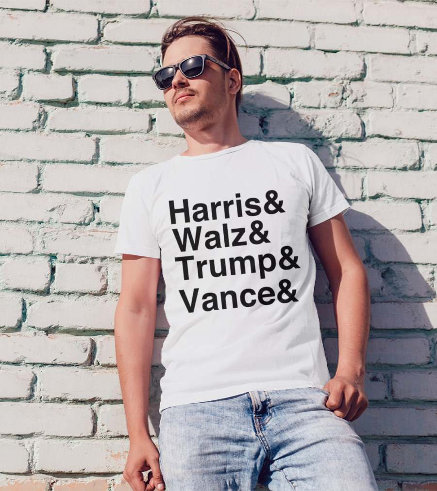 Harris Walz Trump Vance 2024 Ampersand List T-Shirt