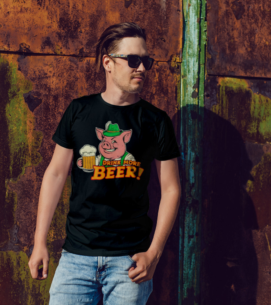 Oktoberfest Bavarian Pig Drink More Beer T-Shirt