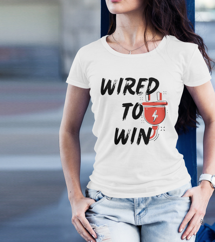 Wired To Win 2024 Electric Plug And Lightning Bolt T-Shirt