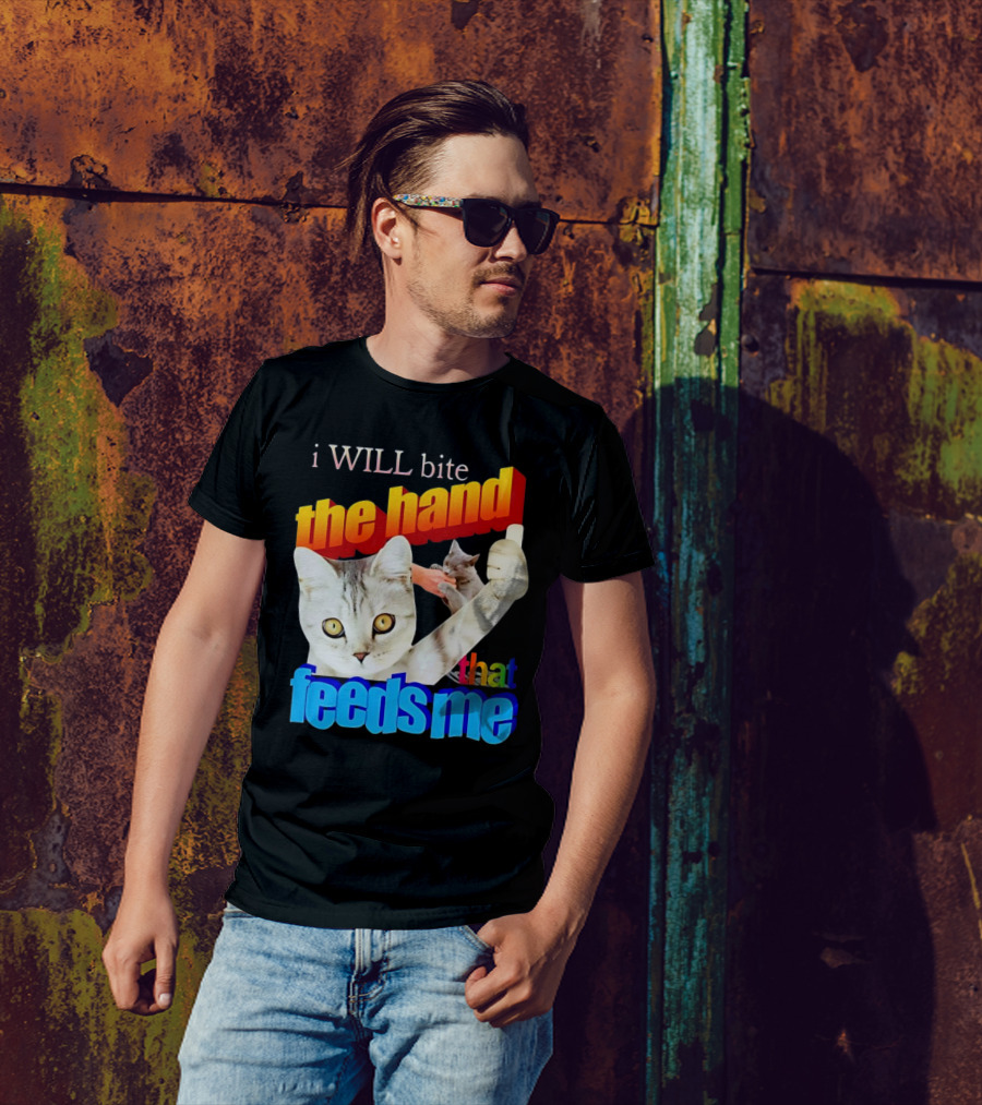 I WILL Bite The Hand That Feeds Me Cat T-Shirt