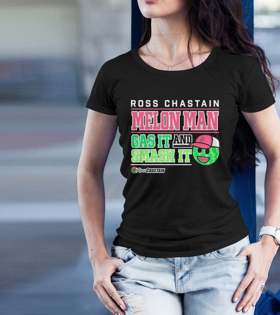 Ross Chastain Melon Man Gas It And Smash It Watermelon Face T-Shirt
