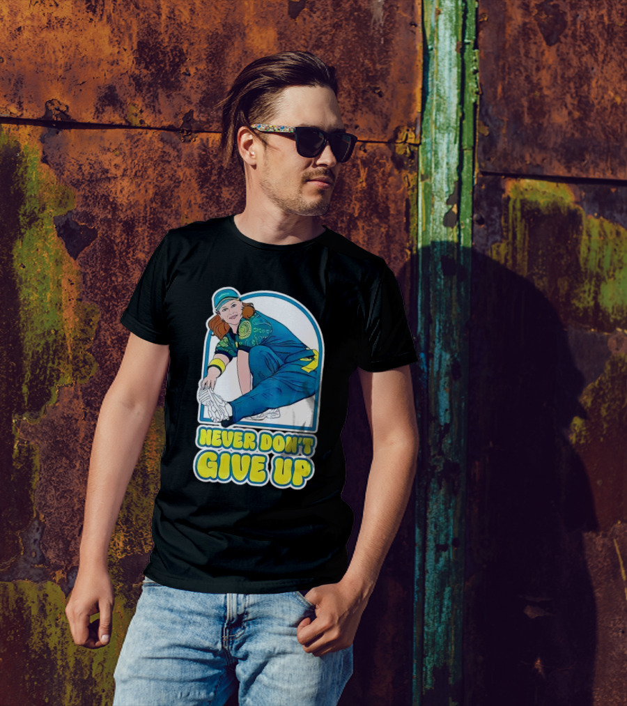 Never Don’t Give Up Raygun Rachael Gunn T-Shirt
