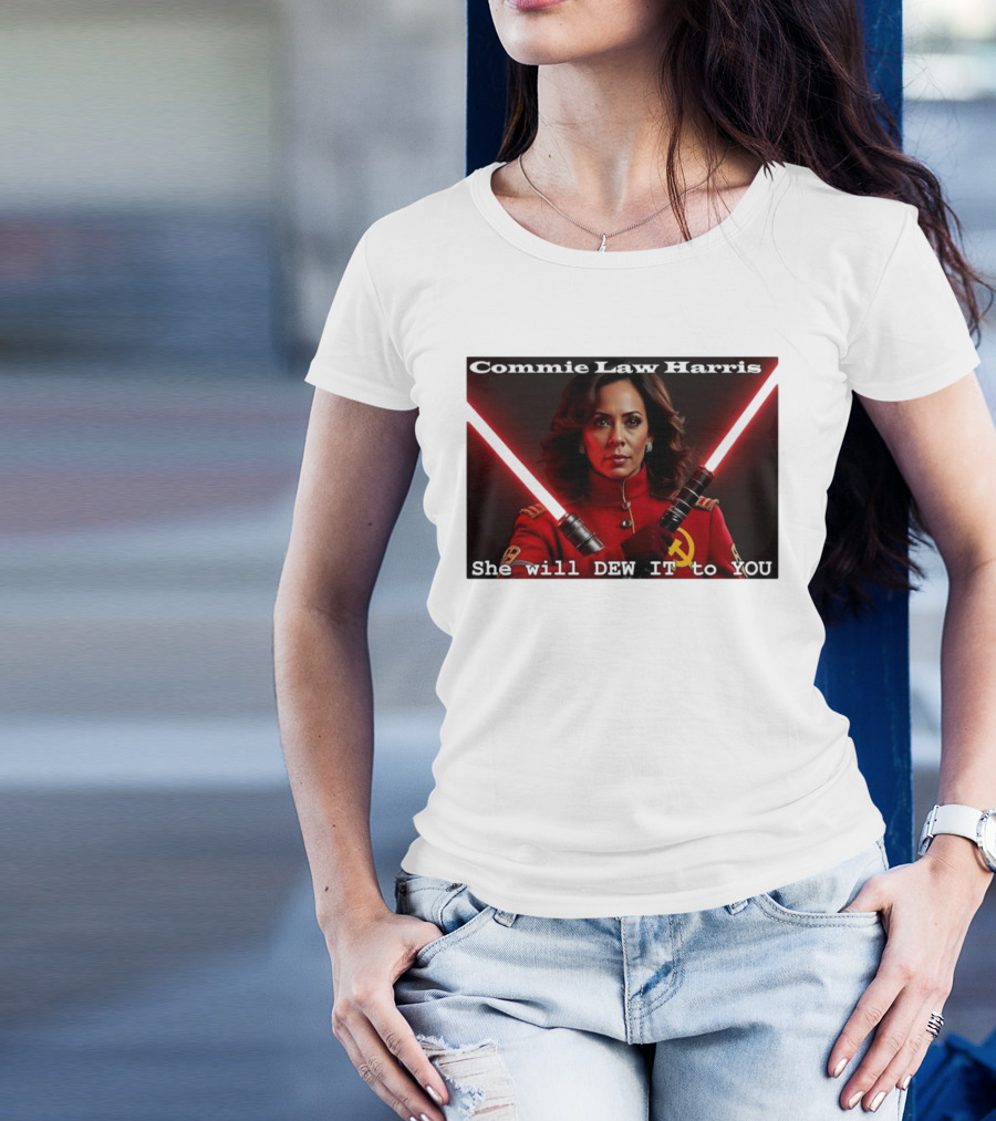 Commie Law Harris She Will Dew It To You Dual Red Lightsabers Soviet T-Shirt