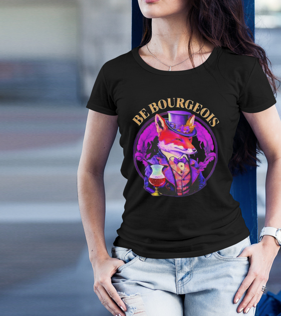 Be Bourgeois Gentleman Fox With Glass Of Wine T-Shirt
