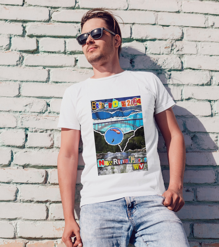 Bridge Day 2024 New River Gorge WV Parachuting Adventure T-Shirt