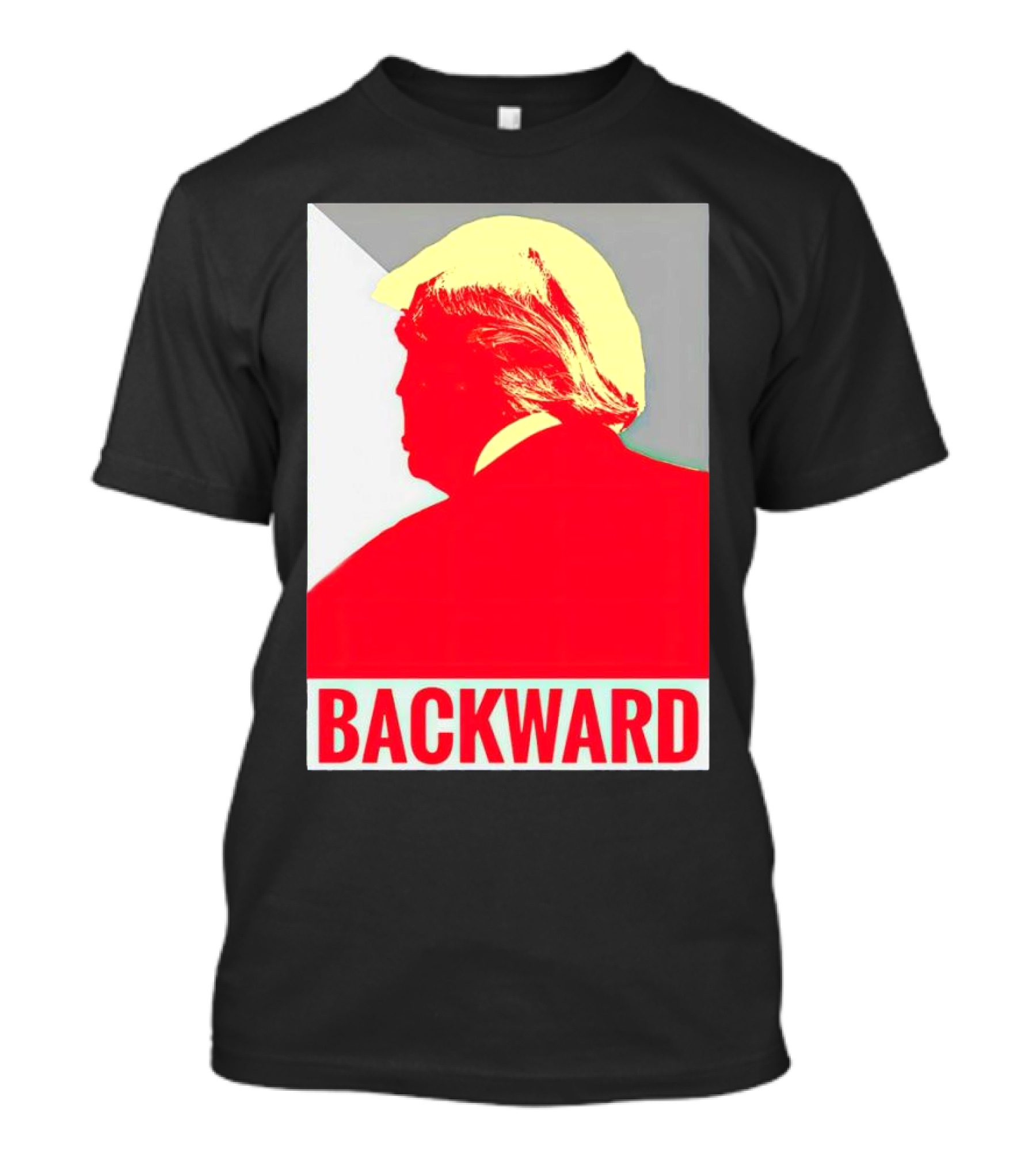 Donald Trump Backward Pop T-Shirt