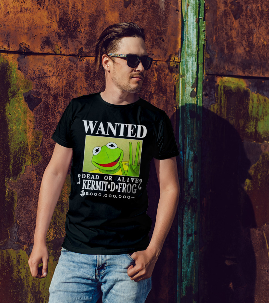 WANTED KERMIT D FROG DEAD OR ALIVE $5,000,000,000 T-Shirt