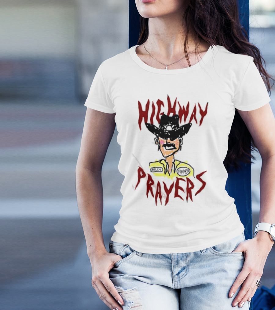 Highway Prayers Cowboy Sheriff With Billy Strings Badge T-Shirt