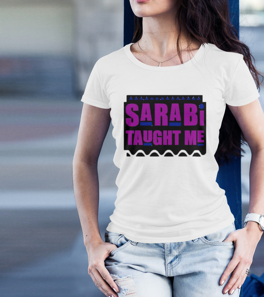 SarabI Taught Me Lion Queen Inspired Wisdom T-Shirt
