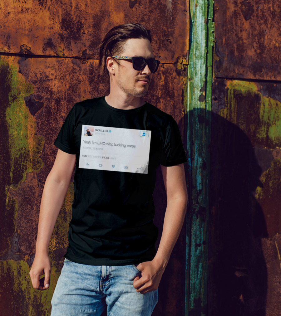 Skrillex Yeah I'm Emo Who Fcking Cares Tweet 118k Retweets 88.8k Likes T-Shirt