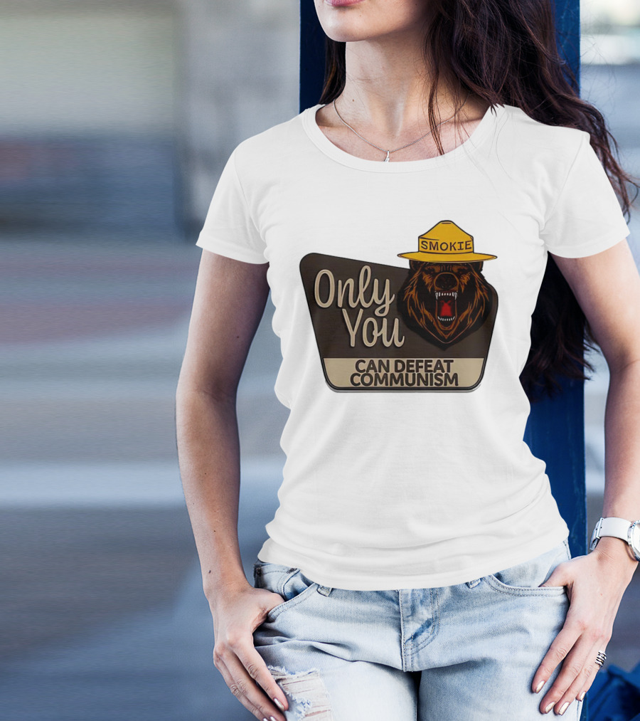 Smokie Only You Can Defeat Communism Bear With Hat T-Shirt