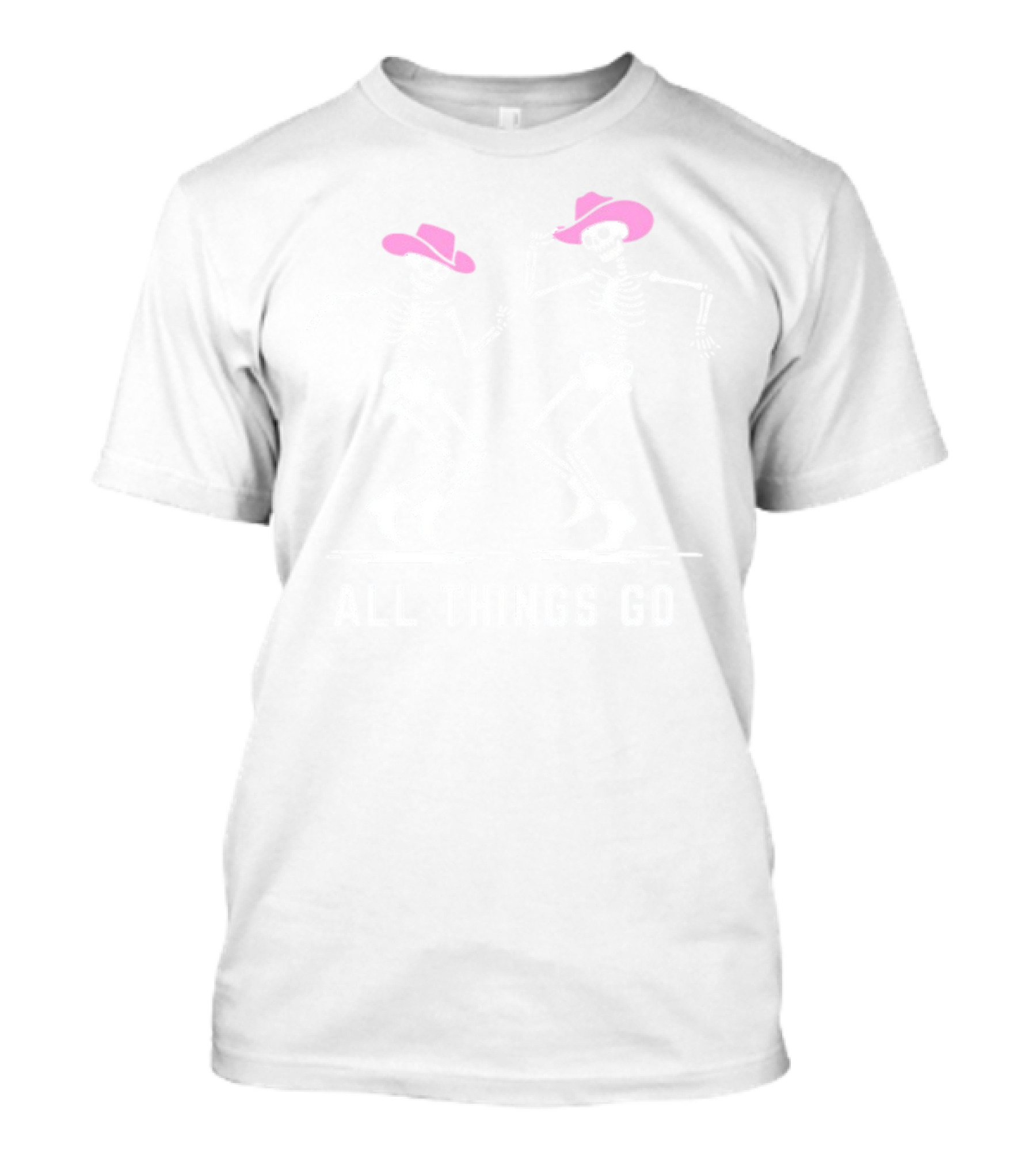 ALL THINGS GO DANCING PINK HAT SKELETON COWBOYS T-Shirt