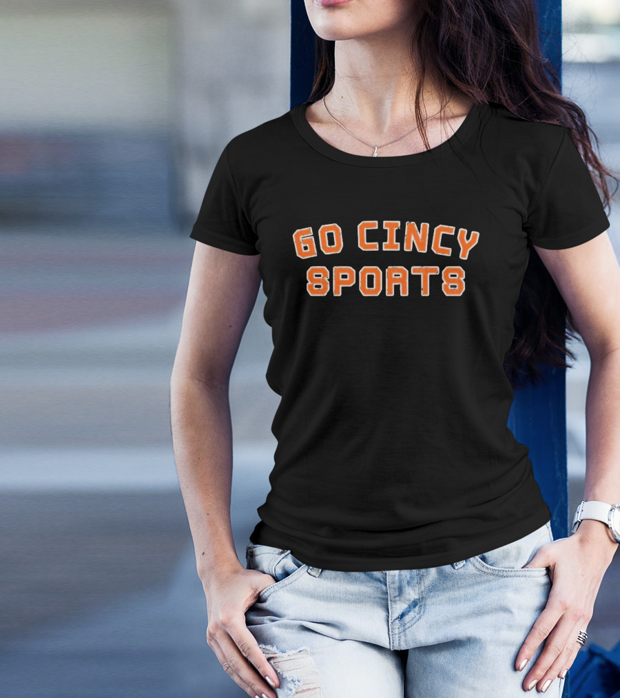 Go Cincy Sports Team Fan Spirit Enthusiasm T-Shirt