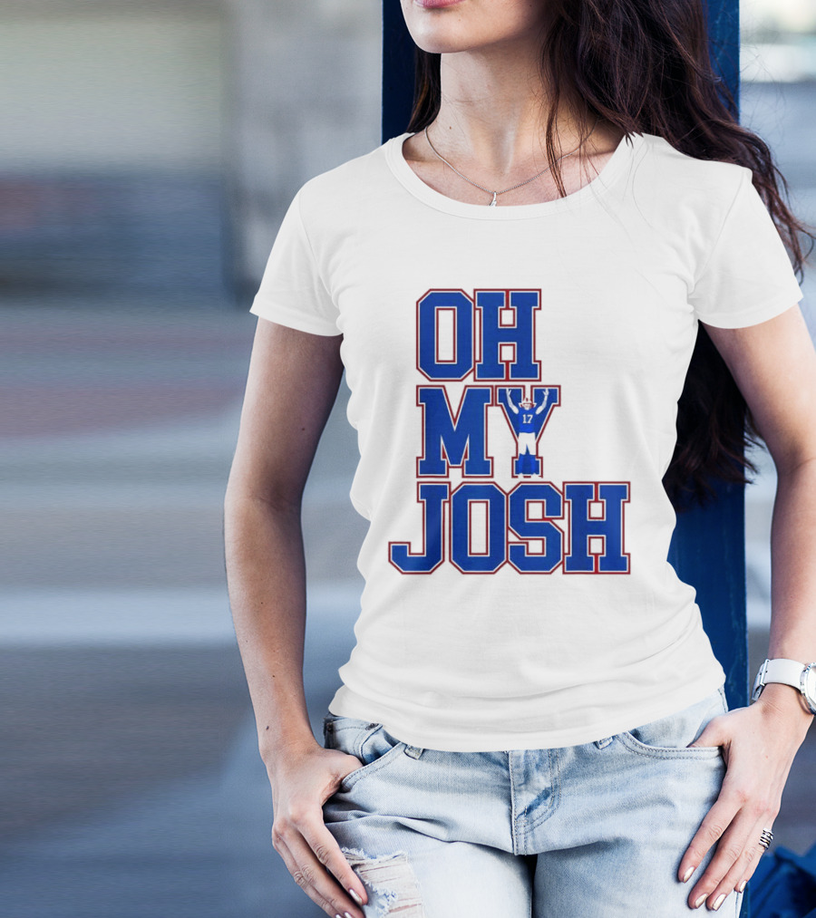 Oh My Josh Buffalo Bills Josh Allen Number 17 Football Player T-Shirt