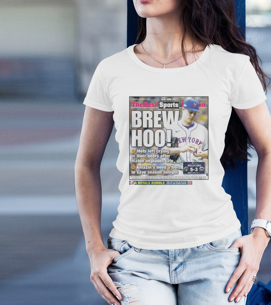 Brew Hoo Mets Left Crying Maton Implodes Amazin’s Need Hero Wild Card T-Shirt