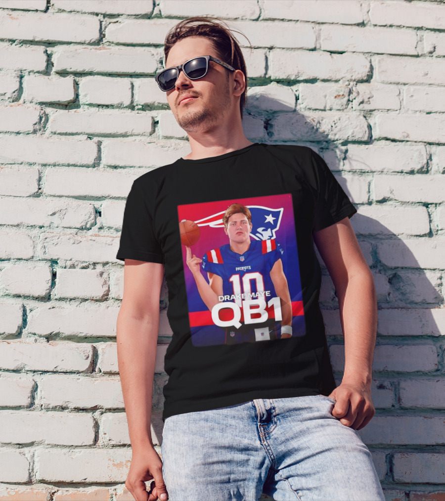 Drake Maye QB1 Era New England Patriots 10 Patriots T-Shirt