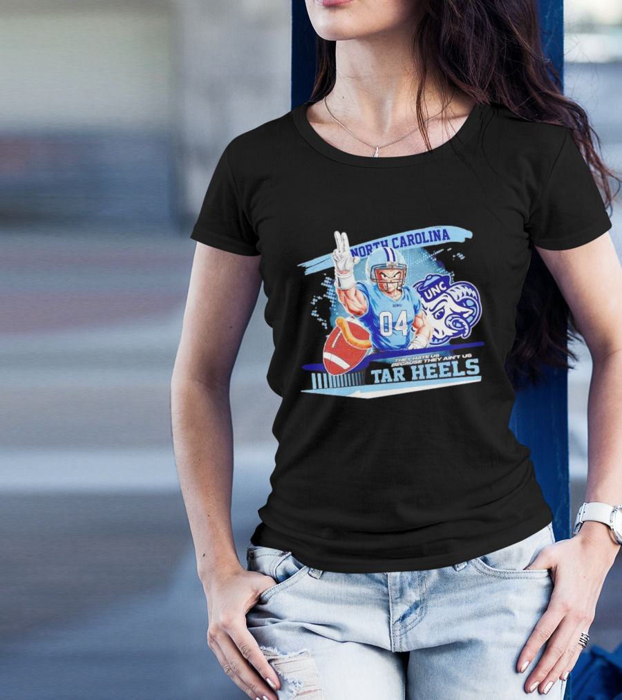 Goku North Carolina Tar Heels UNC They Hate Us Because They Ain’t Us T-Shirt