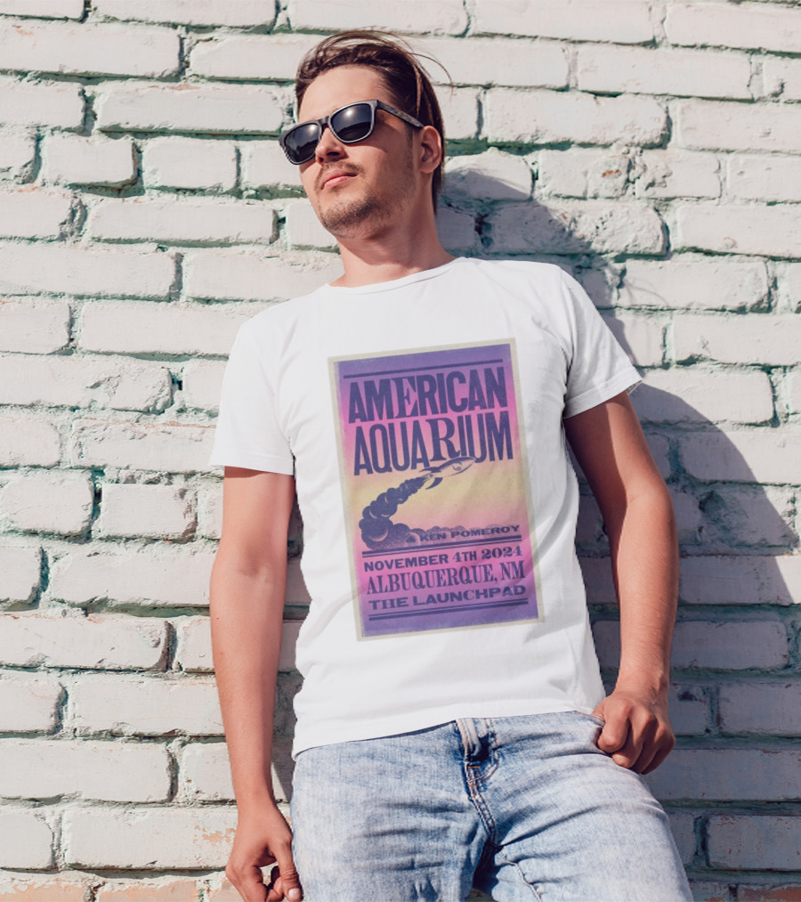 American Aquarium With Ken Pomeroy November 4th 2024 Albuquerque NM The Launchpad T-Shirt