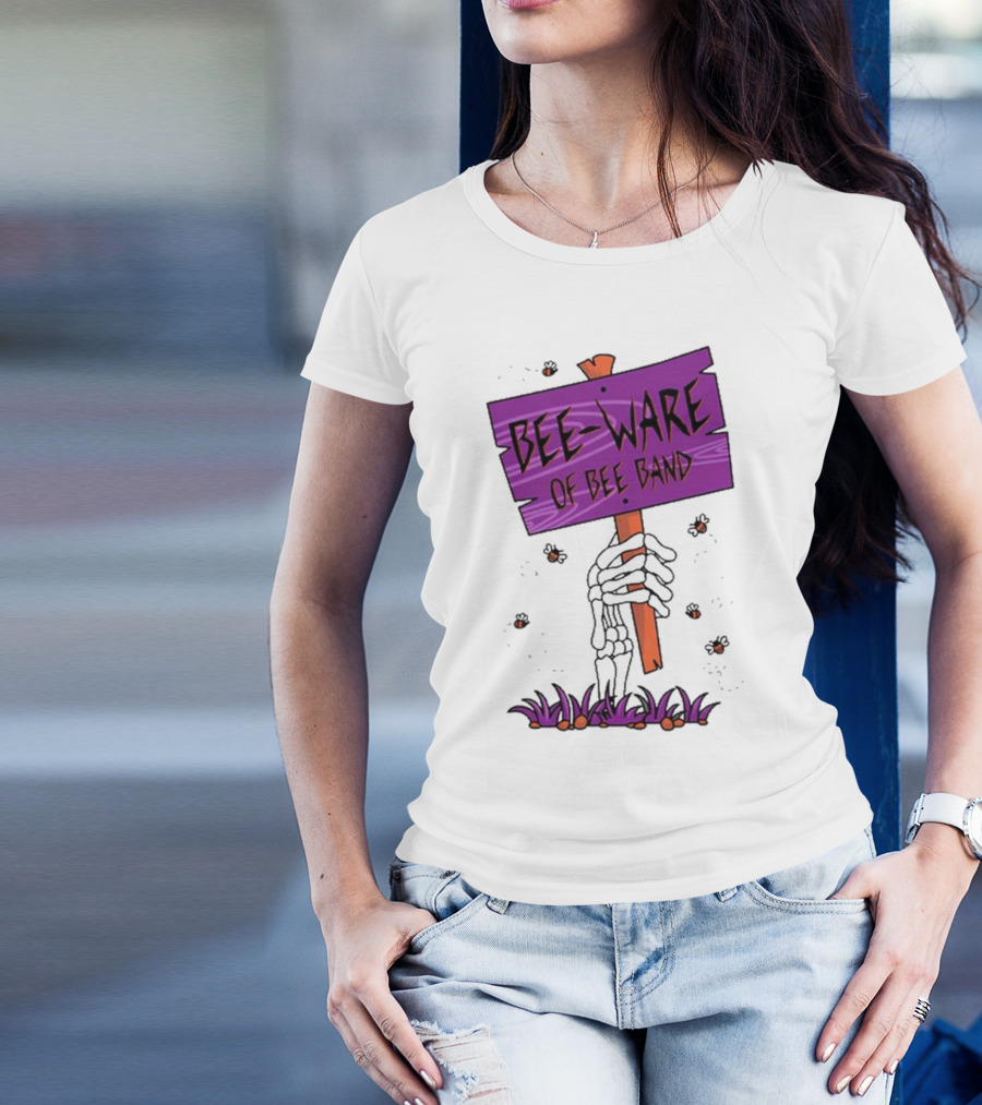 BEE-WARE Of BEE Band Honey Revenge Spooky Sign T-Shirt