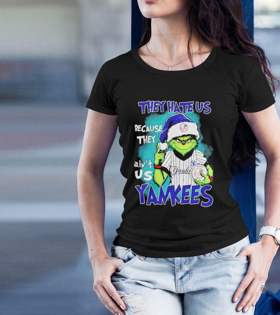 New York Yankees Grinch They Hate Us Because They Ain’t Us Yankees Christmas T-Shirt