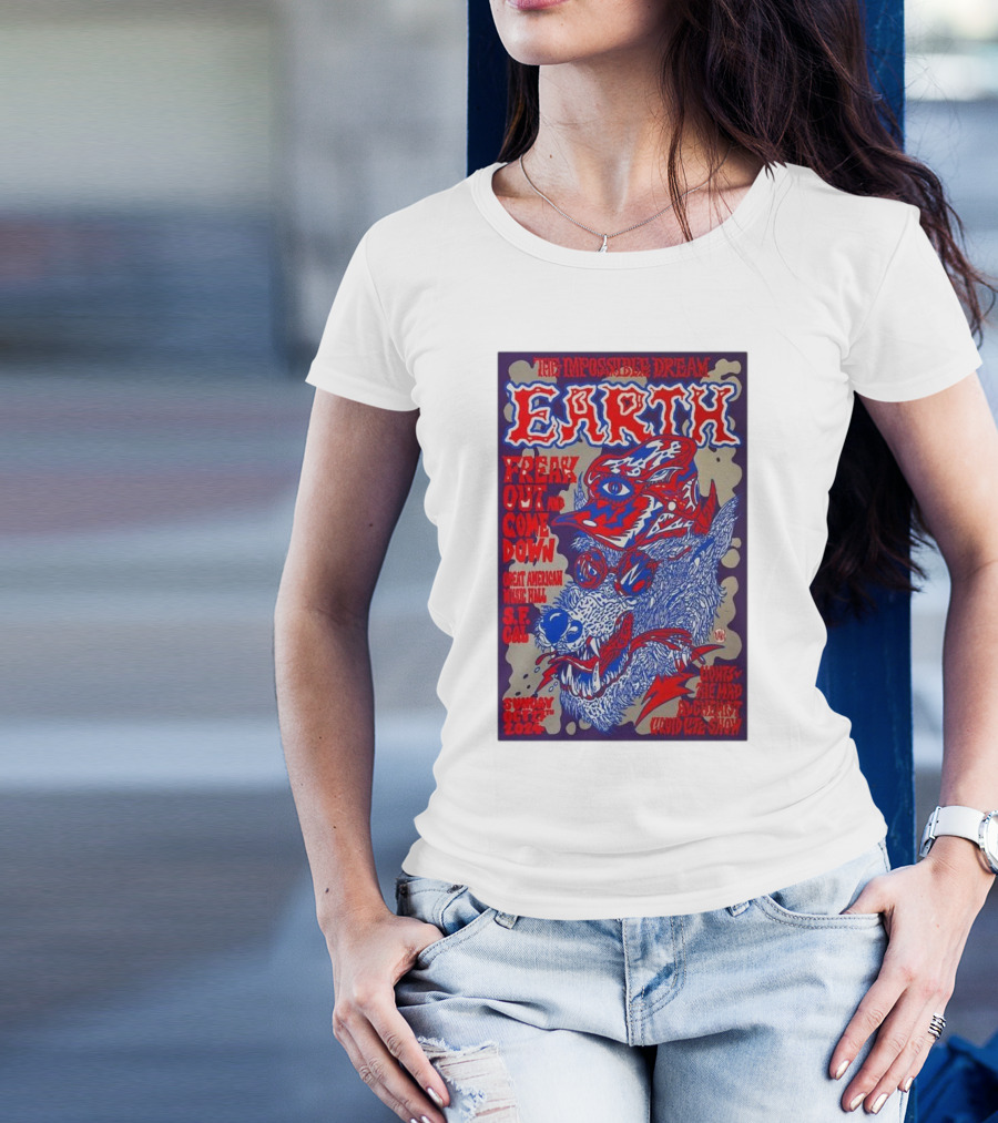 The Impossible Dream Earth Freak Out And Come Down Great American Music Hall S.F. CA October 27 2024 David Katz Show T-Shirt