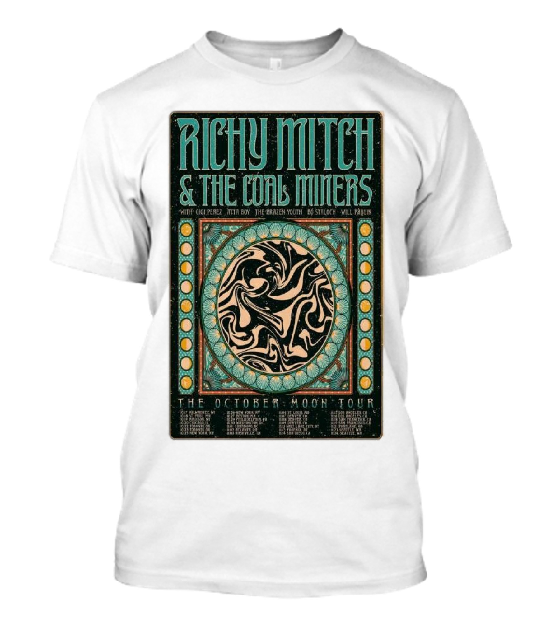 Richy Mitch And The Coal Miners The October Moon Tour 24 With Gig Ferez Nita Boy The Brazen Youth Bo Stalch Will Piquin T-Shirt
