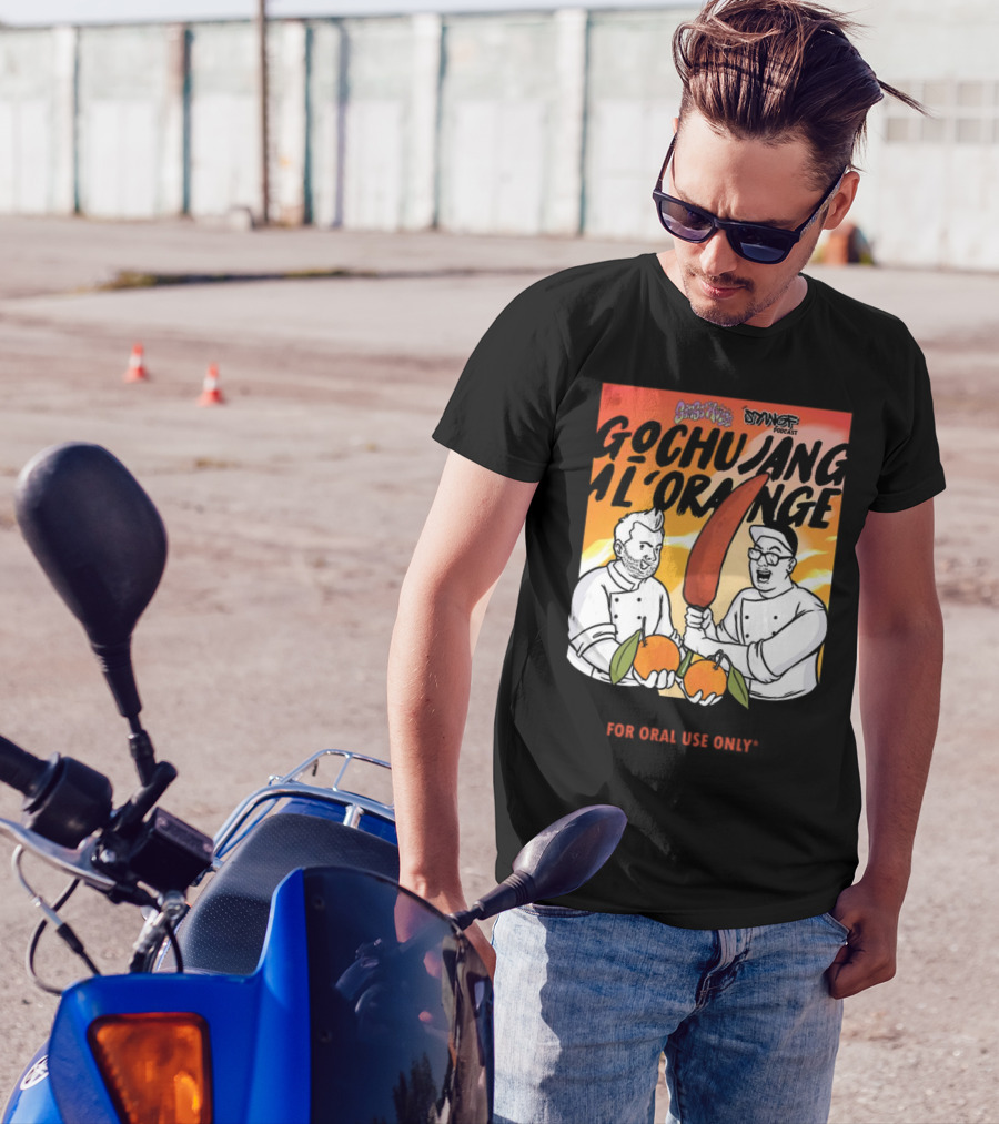 Gochujang Al'Orange By Chef Brian Tsao – Dyngus Day Podcast Collaboration For Oral Use Only T-Shirt