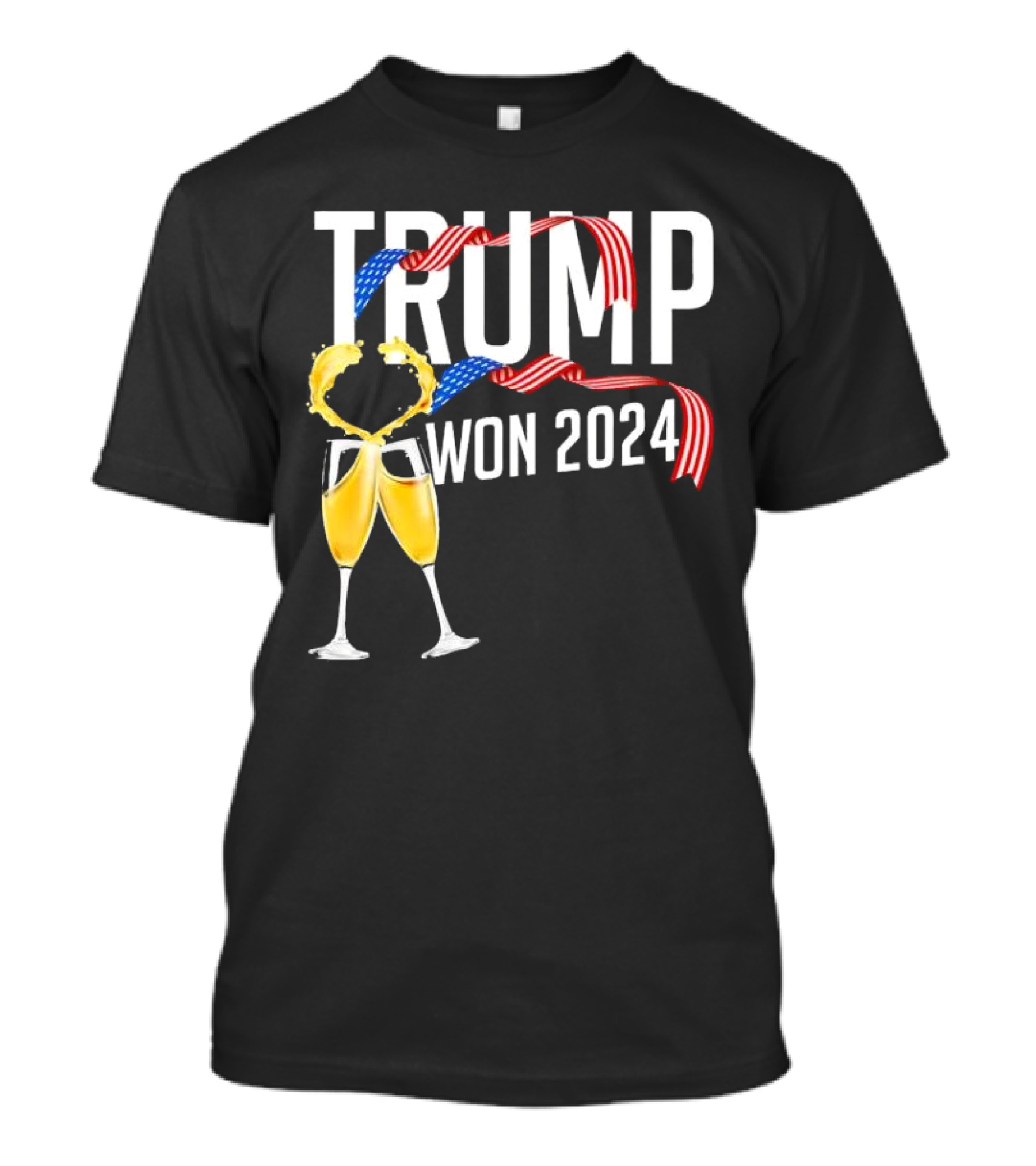 Trump Won 2024 Celebration Champagne Glasses With American Flag T-Shirt