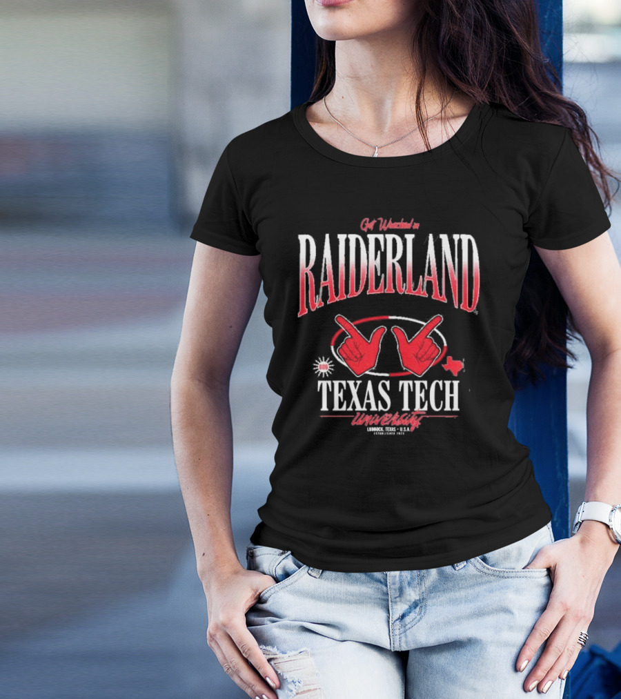 Get Wrecked In Raiderland Texas Tech University Lubbock Texas USA Established 1923 T-Shirt
