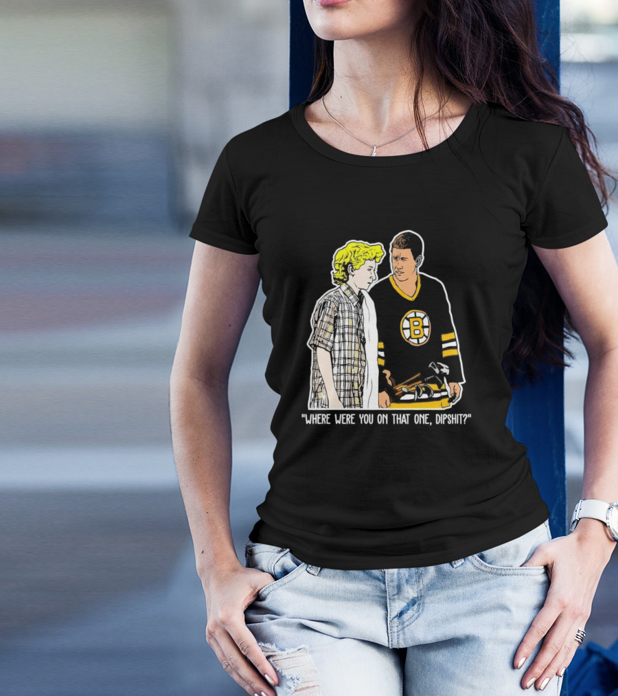 Where Were You On That One Dipshit Boston Bruins Hockey Scene T-Shirt