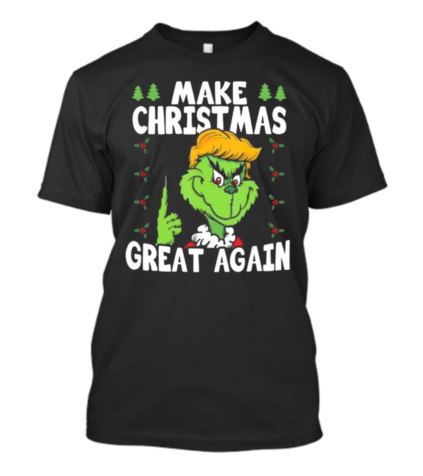 Make Christmas Great Again Grinch Trump Face Xmas T-Shirt