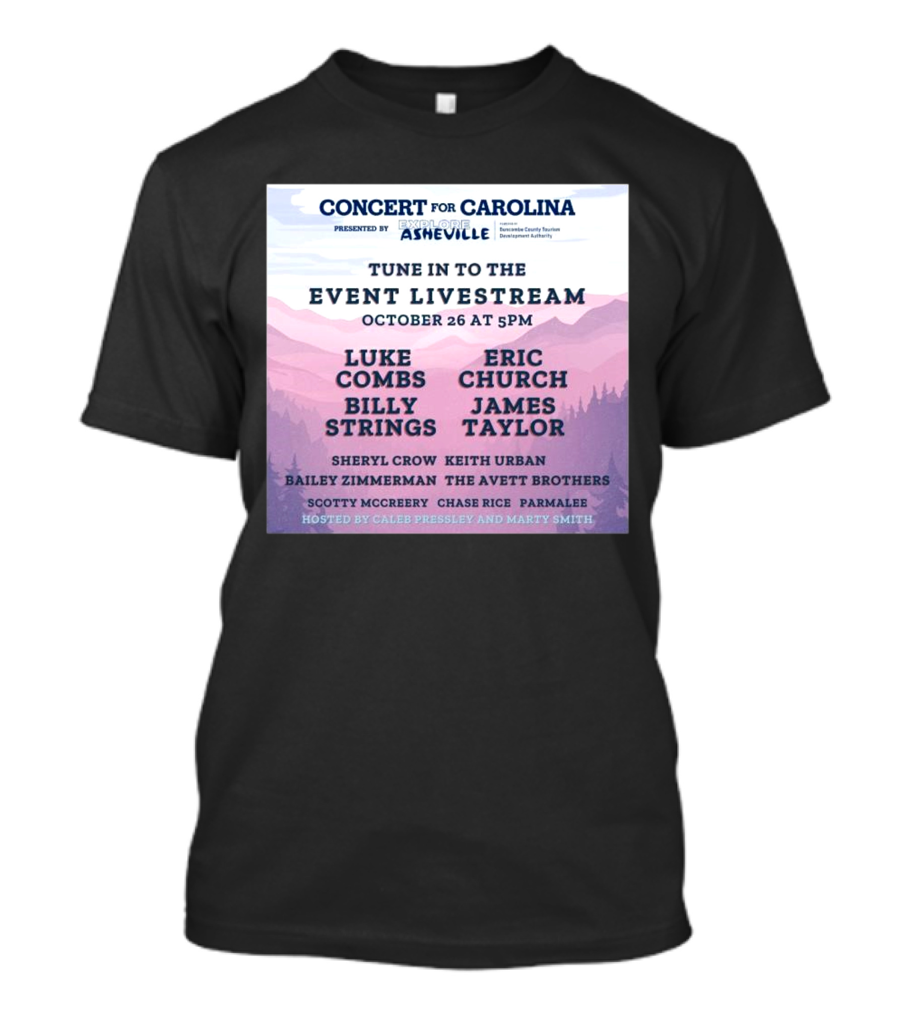 Concert For Carolina Livestream October 26 2024 Featuring Luke Combs Eric Church Billy Strings James Taylor Hosted By Caleb Pressley And Marty Smith T-Shirt