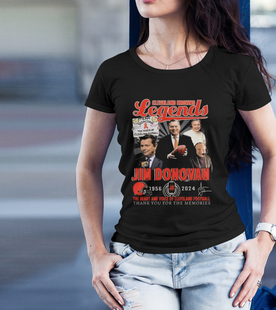Cleveland Browns Legends Jim Donovan 1956-2024 The Heart And Voice Of Cleveland Football Thank You For The Memories T-Shirt