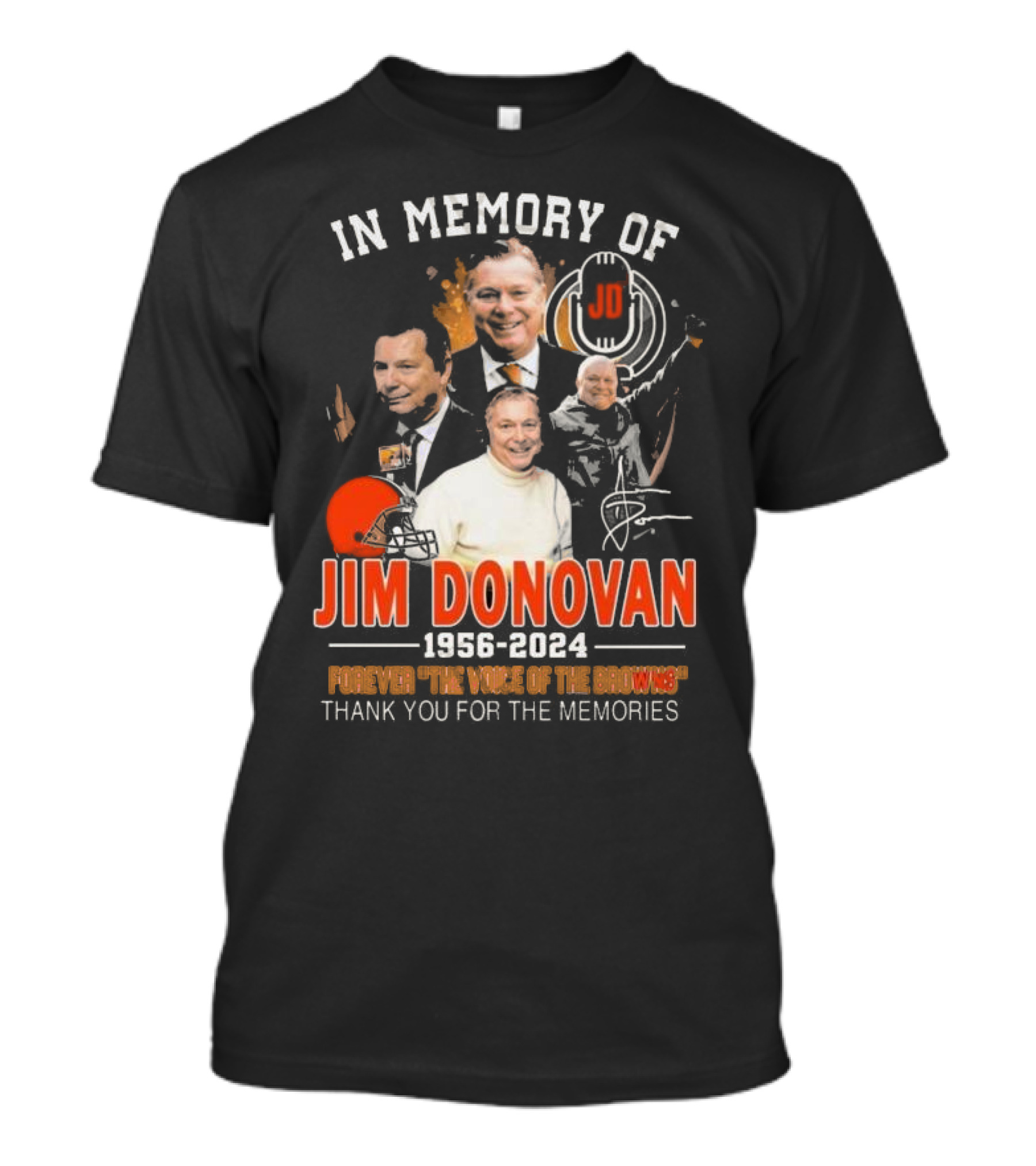 In Memory Of Jim Donovan 1956-2024 Forever The Voice Of The Browns Thank You For The Memories T-Shirt