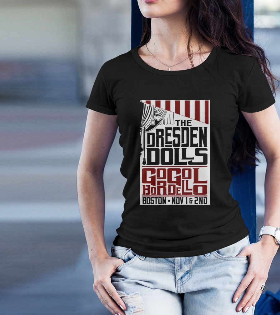 The Dresden Dolls Gogol Bordello Boston November 1 And 2 2024 Tour T-Shirt