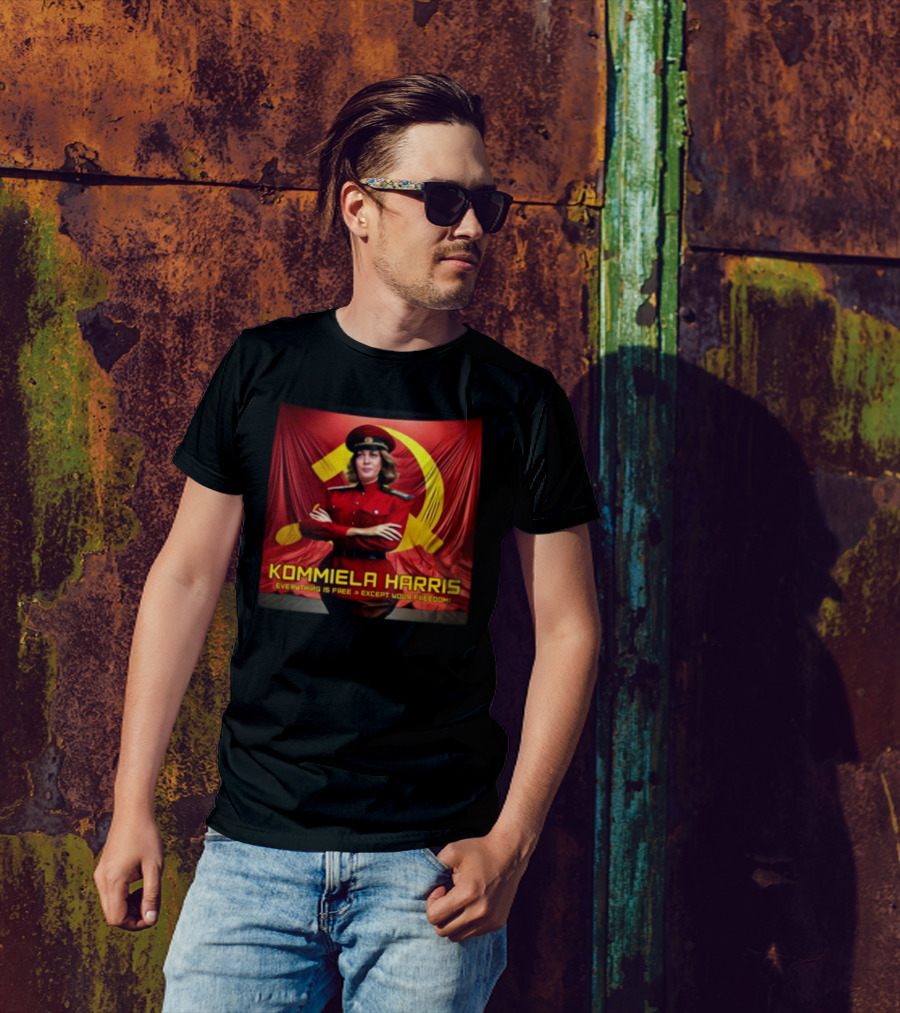 Kommiela Harris Everything Is Free Except Your Freedom T-Shirt