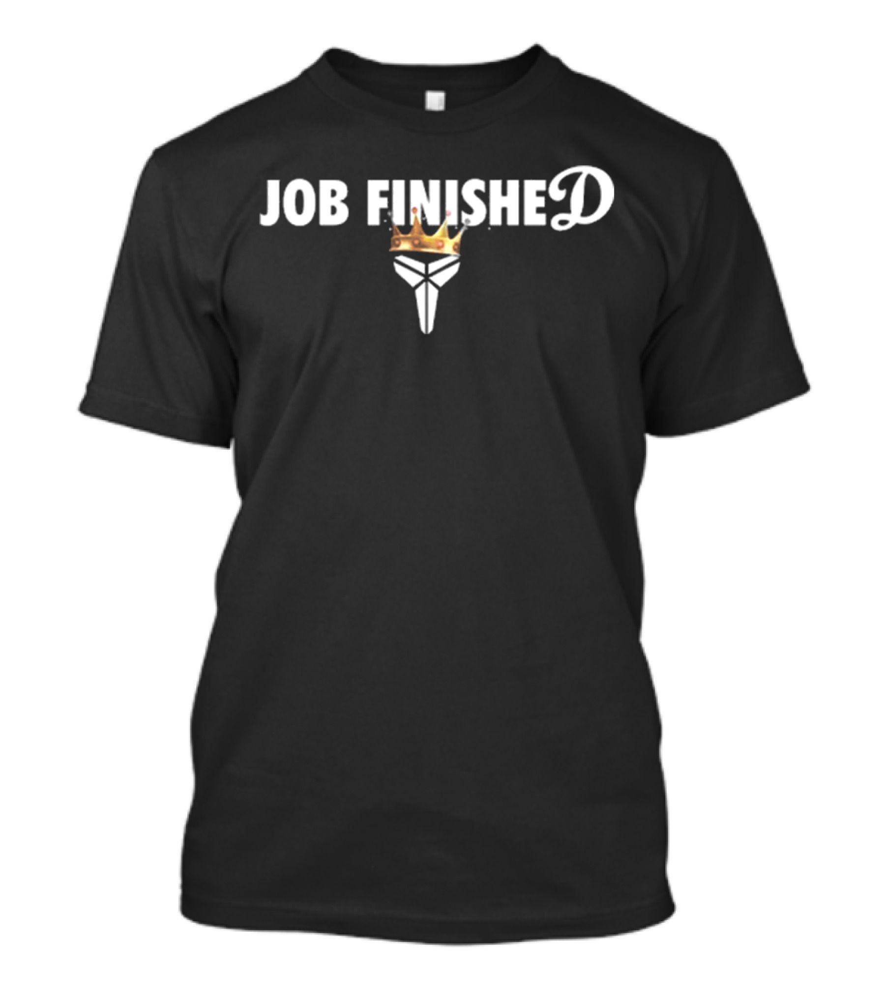 Job Finished Crowned Mamba Logo 8 In 24 T-Shirt