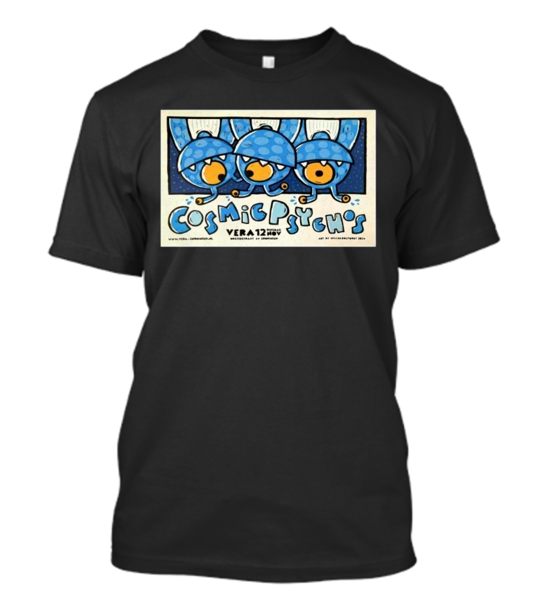 Cosmic Psychos Vera Groningen Netherlands Nov 12 2024 Cartoon Blue Characters T-Shirt